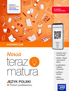 Teraz matura 2025/2026 Język polski Vademecum zakres podstawowy