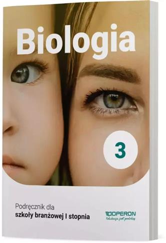 Biologia 3. Podręcznik dla szkół branżowych I stop