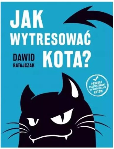 JAK WYTRESOWAĆ KOTA?