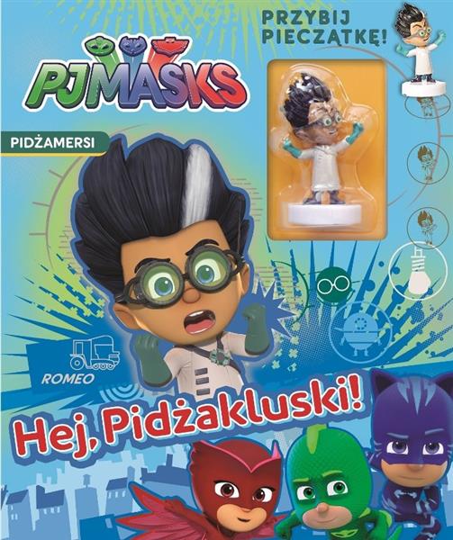 PIDŻAMERSI. PRZYBIJ PIECZĄTKĘ. HEJ PIDŻAKLUSKI