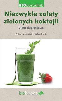NIEZWYKŁE ZALETY ZIELONYCH KOKTAJLI