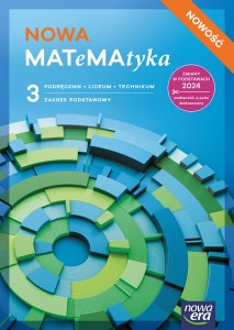 Nowa Matematyka NOWA MATEMATYKA część 3 zakres podstawowy EDYCJA 2026