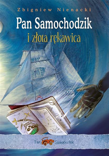 PAN SAMOCHODZIK I ZŁOTA RĘKAWICA