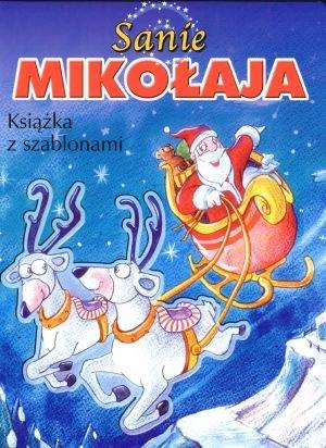 SANIE MIKOŁAJA. KSIĄŻKA Z SZABLONAMI
