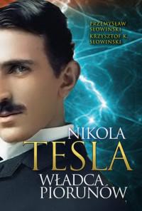 NIKOLA TESLA WŁADCA PIORUNÓW