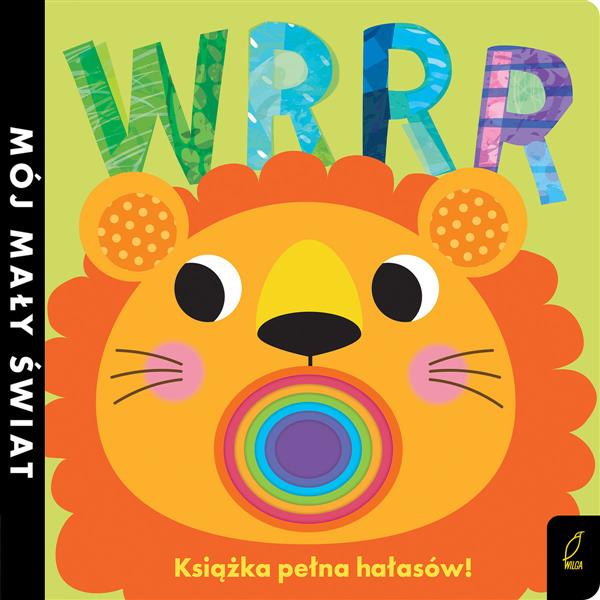 WRRR KSIĄŻKA PEŁNA HAŁASÓW MÓJ MAŁY ŚWIAT