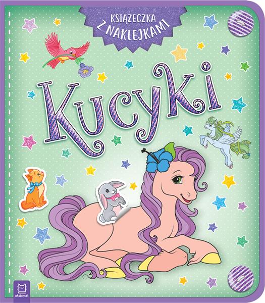 KUCYKI KSIĄŻECZKA Z NAKLEJKAMI