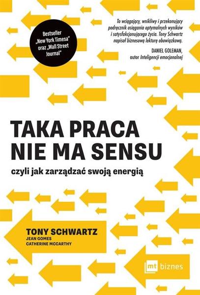 TAKA PRACA NIE MA SENSU, CZYLI JAK ZARZĄDZAĆ SWOJĄ