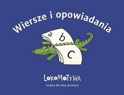 LOKOMOTYWA 1. WIERSZE I OPOWIADANIA