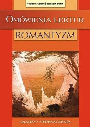 Omówienia lektur. Romantyzm