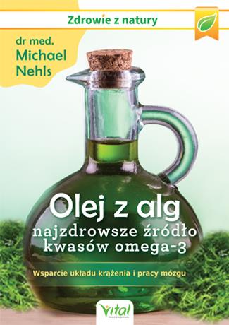 OLEJ Z ALG. NAJZDROWSZE ŹRÓDŁO KWASÓW OMEGA-3