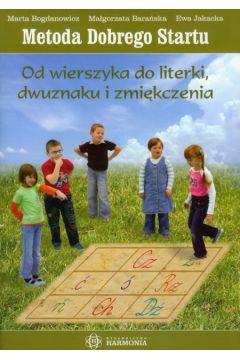 OD WIERSZYKA DO LITERKI, DWUZNAKU I ZMIĘKCZENIA