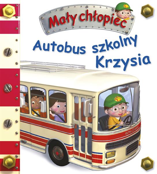 MAŁY CHŁOPIEC. AUTOBUS SZKOLNY KRZYSIA