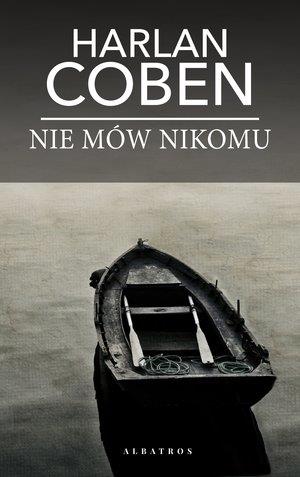 NIE MÓW NIKOMU (WYDANIE KIESZONKOWE)