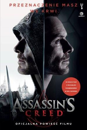 ASSASSIN S CREED. OFICJALNA POWIEŚĆ FILMU