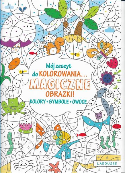 MAGICZNE OBRAZKI! KOLORY, SYMBOLE, OWOCE