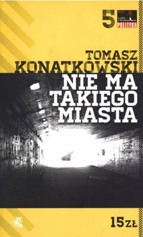 NIE MA TAKIEGO MIASTA T.KONATKOWSKI BR WAB