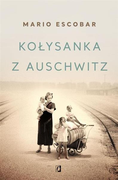 KOŁYSANA Z AUCHWITZ