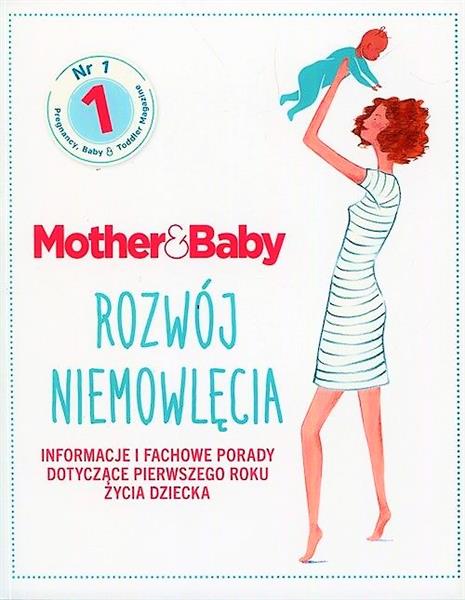 MOTHER&BABY. ROZWÓJ NIEMOWLĘCIA.