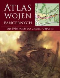 ATLAS WOJEN PANCERNYCH OD 1916 ROKU DO...