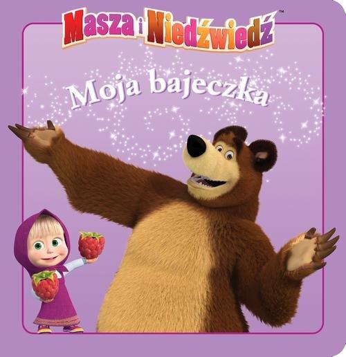 MASZA I NIEDIWIEDI. MOJA BAJECZKA