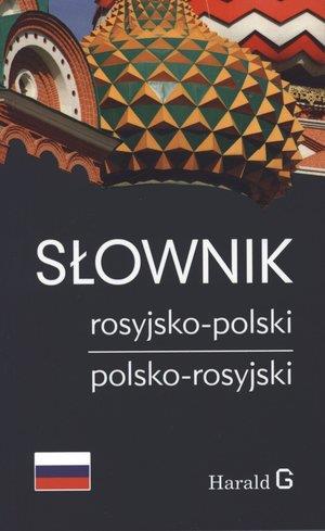 SŁOWNIK ROSYJSKO - POLSKI, POLSKO - ROSYJSKI