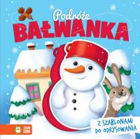 KSIĄŻKA Z SZABLONEM. PODRÓŻE BAŁWANKA