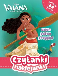 Dzień pełen przygód. Vaiana. Skarb Oceanu. Czytanki naklejanki