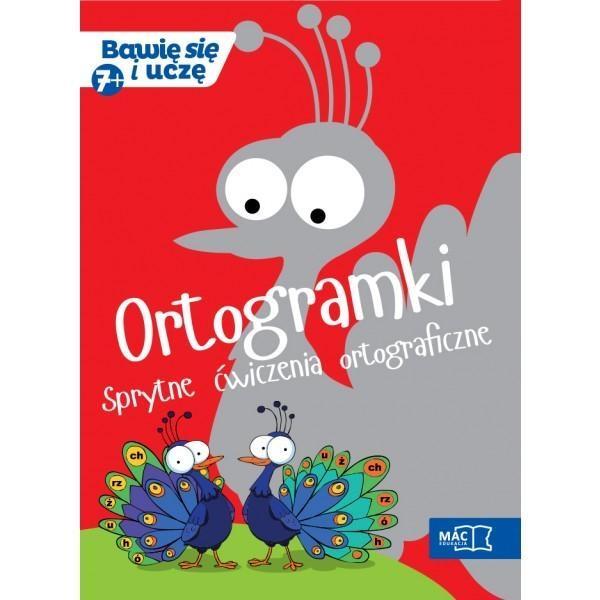 BAWIĘ SIĘ I UCZĘ. SIEDMIOLATEK ORTOGRAMKI?