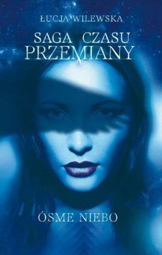 SAGA CZASU PRZEMIANY T 1. ÓSME NIEBO