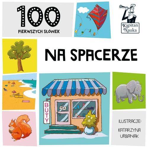 100 PIERWSZYCH SŁÓWEK. NA SPACERZE