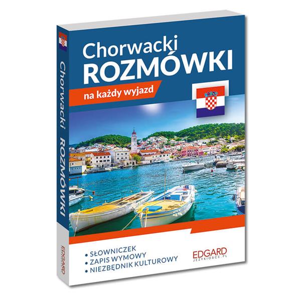 CHORWACKI. ROZMÓWKI NA KAŻDY WYJAZD