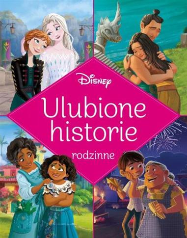 ULUBIONE HISTORIE RODZINNE. DISNEY