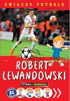 GWIAZDY SPORTU: ROBERT LEWANDOWSKI