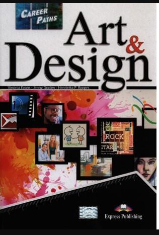 Career Paths: Art & Design SB EXPRESS PUBLISHING