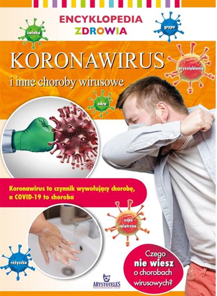 ENCYKLOPEDIA ZDROWIA. KORONAWIRUS  I INNE CHOROBY