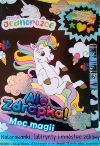 MOJE JEDNOROŻCE. ALE ZDRAPKA! II GATUNEK