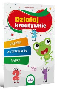 Działaj kreatywnie