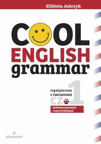 COOL ENGLISH GRAMMAR. REPETYTORIUM Z ĆWICZENIAMI,