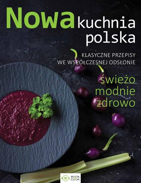 NOWA KUCHNIA POLSKA