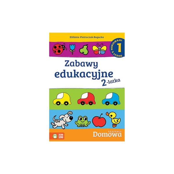 DOMOWA AKADEMIA. ZABAWY ED. 2-LAT CZ.1