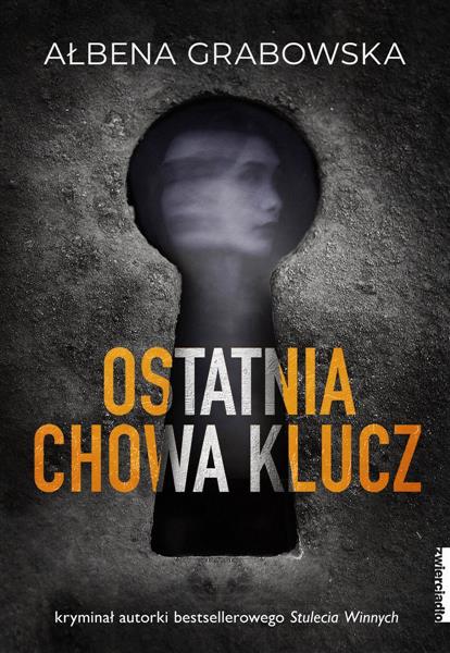 OSTATNIA CHOWA KLUCZ