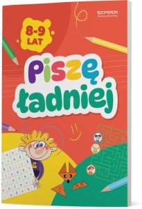 Piszę ładniej zeszyt do treningu pisania klasa 3