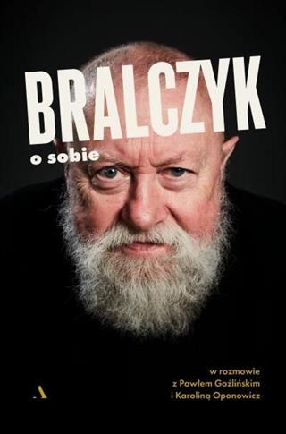 Bralczyk o sobie. W rozmowie z Pawłem Goźlińskim