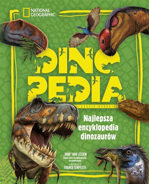 DINOPEDIA. NAJLEPSZA ENCYKLOPEDIA DINOZAURÓW