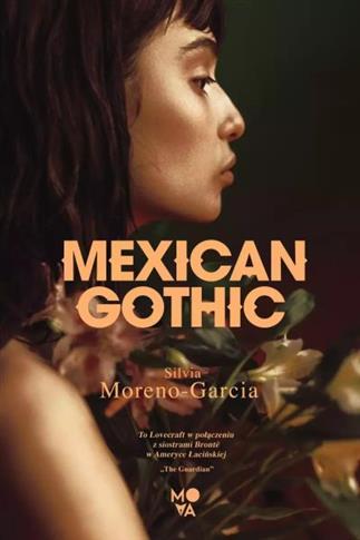 MEXICAN GOTHIC, DODRUK