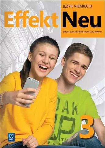 Effekt Neu 3. Język niemiecki. Liceum i technikum.