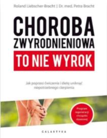 CHOROBA ZWYRODNIENIOWA TO NIE WYROK