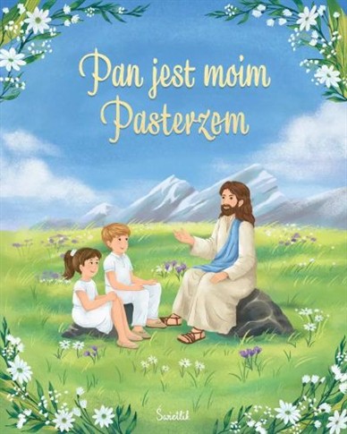 PAN JEST MOIM PASTERZEM. PAMIĄTKA PIERWSZEJ KOMUNI