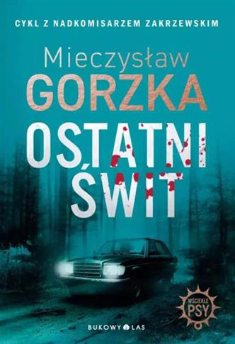 WŚCIEKŁE PSY. TOM 3. OSTATNI ŚWIT